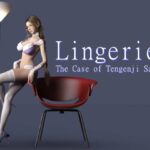 Lingeries -The Case of Tengenji Sayuri-